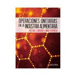 OPERACIONES UNITARIAS EN LA INDUSTRIA ALIMENTARIA | 9788417946630 | ZARZOSA GONZÁLEZ, HÉCTOR J. / GUERRERO BARRIOS, ÁNGEL