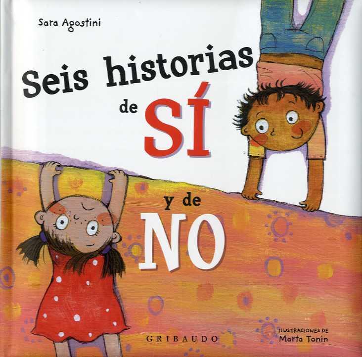SEIS HISTORIAS DE SÍ Y DE NO | 9788417127206 | AGOSTINI, SARA