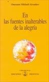 EN LAS FUENTES INALTERABLES DE LA ALEGRIA | 9788493571733 | AIVANHOV, OMRAAM MIKHAEL
