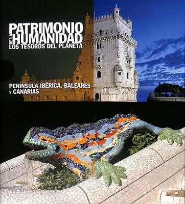 PATRIMONIO DE LA HUMANIDAD. PENINSULA IBERICA, BALEARES Y CANARIAS | 9788419909626 | AA.EE