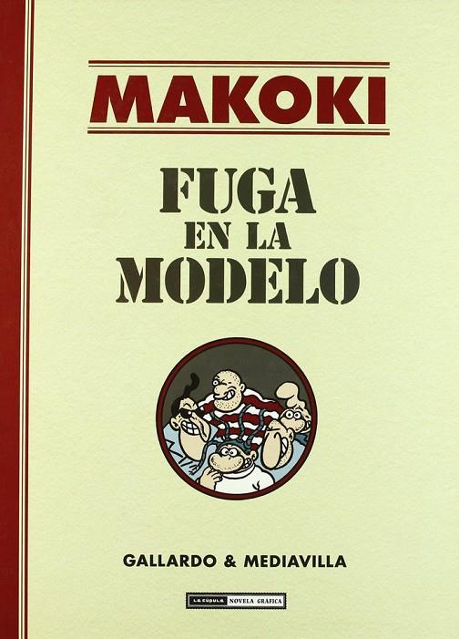 MAKOKI: FUGA EN LA MODELO | 9788478338801 | GALLARDO, MIGUEL