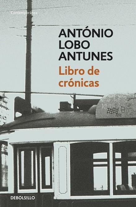 LIBRO DE CRÓNICAS | 9788490322147 | LOBO ANTUNES, ANTÓNIO