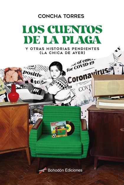 CUENTOS DE LA PLAGA Y OTRA HISTORIAS PENDIENTES, LOS | 9788418633539 | TORRES SÁNCHEZ, CONCHA