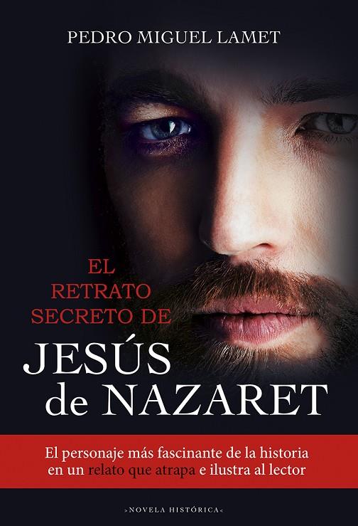 RETRATO SECRETO DE JESÚS DE NAZARET, EL | 9788427142206 | LAMET, PEDRO MIGUEL