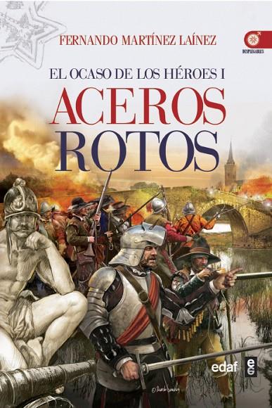 ACEROS ROTOS | 9788441433410 | CANALES TORRES, CARLOS / DEL REY, MIGUEL