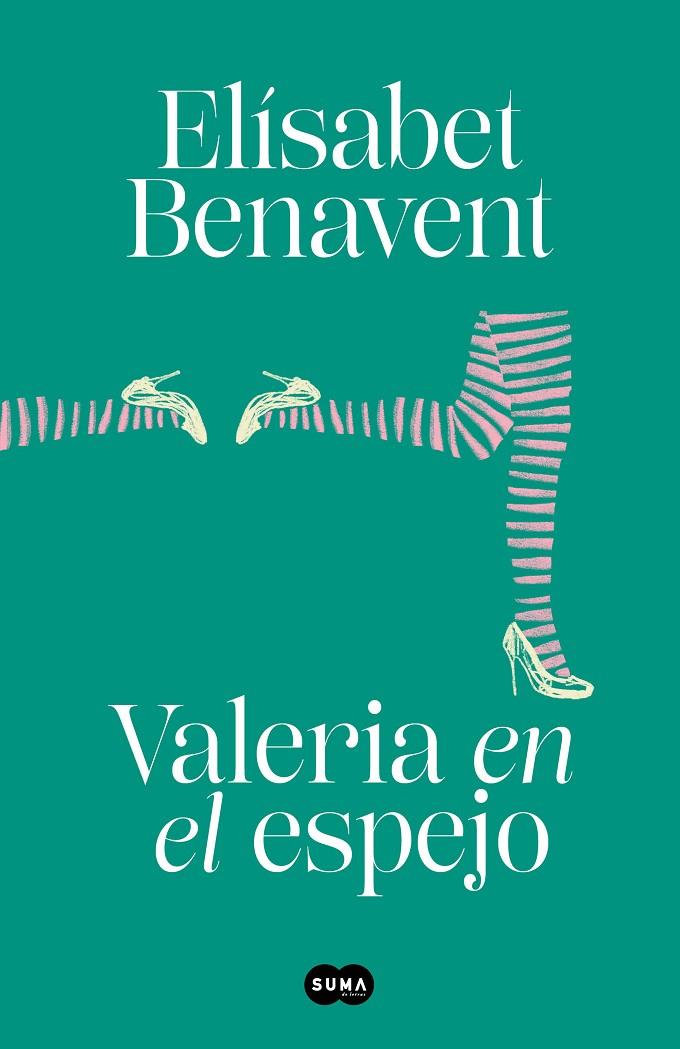 VALERIA EN EL ESPEJO | 9788491294948 | BENAVENT, ELISABET