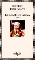 GRIEGO BUSCA GRIEGA | 9788483106174 | DURRENMATT, FRIEDRICH