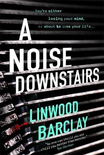 A NOISE DOWNSTAIRS | 9781409163992 | BARCLAY, LINWOOD