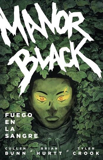 MANOR BLACK 02 : FUEGO EN LA SANGRE | 9788467964622 | BUNN, CULLEN / CROOK / HURTT, BRIAN