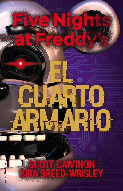 FIVE NIGHTS AT FREDDYS. EL CUARTO ARMARIO | 9788417968106 | CAWHTON, SCOTT / BREED-WRISLEY, KIRA