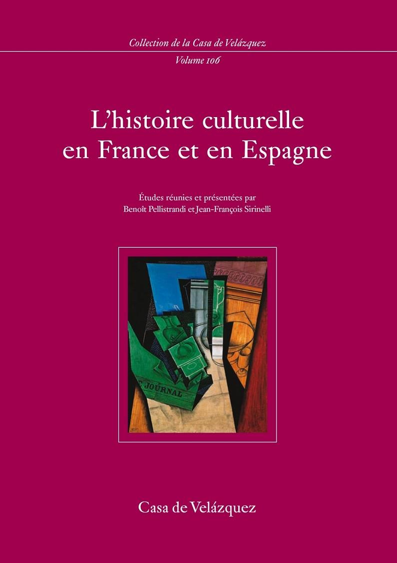HISTOIRE CULTURELLE EN FRANCE ET EN ESPAGNE, L' | 9788496820197 | VARIOS AUTORES