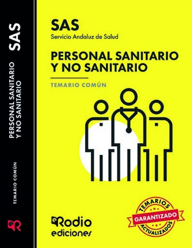 PERSONAL SANITARIO Y NO SANITARIO DEL SAS. TEMARIO COMÚN | 9788418794995 | RODIO