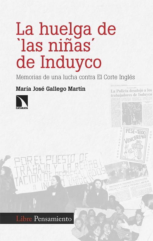 HUELGA DE 'LAS NIÑAS' DE INDUYCO, LA | 9788413528854 | GALLEGO MARTIN, MARIA JOSE