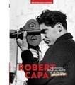 100 PHOTOS DE ROBERT CAPA POUR LA LIBERTÉ DE LA PRESSE | 9782362200359 | CAPA, ROBERT