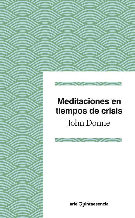 MEDITACIONES EN TIEMPOS DE CRISIS | 9788434433595 | DONNE, JOHN