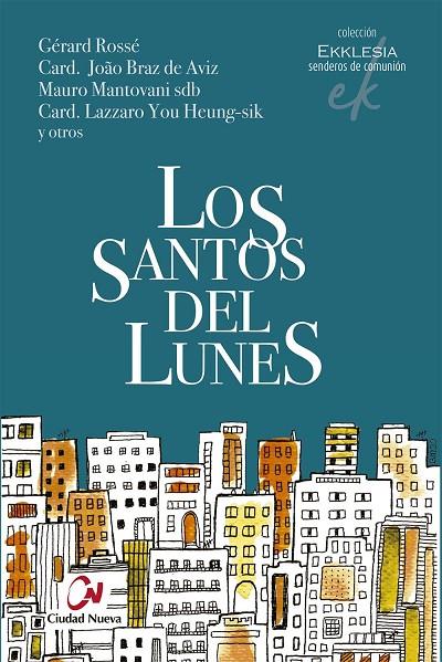 SANTOS DEL LUNES, LOS | 9788497155496 | ROSSE, GERARD / BRAZ DE AVIZ, JOÇO