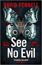 SEE NO EVIL | 9781838778224 | FENNELL, DAVID