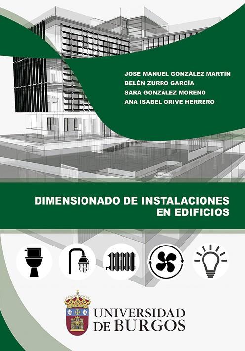 DIMENSIONADO DE INSTALACIONES EN EDIFICIOS | 9788418465604 | ORIVE HERRERO, ANA ISABEL