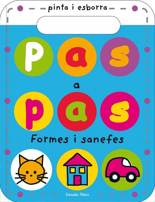 PAS A PAS. FORMES I SANEFES | 9788490575581 | PRIDDY BOOKS