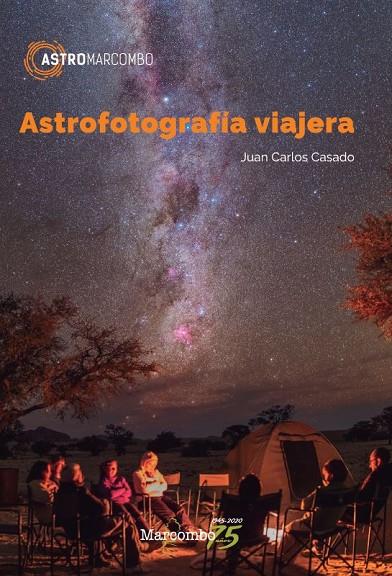 ASTROFOTOGRAFIA VIAJERA | 9788426728586 | CASADO, JUAN CARLOS
