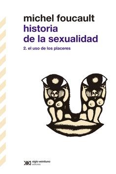 HISTORIA DE LA SEXUALIDAD II | 9788432320804 | FOUCAULT, MICHEL