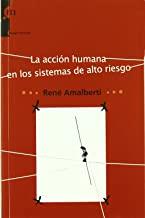 ACCION HUMANA EN LOS SISTEMAS DE ALTO RIESGO, LA | 9788493665548 | AMALBERTI, RENE