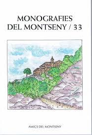 MONOGRAFIES DEL MONTSENY 33 | 9788491651444 | AMICS DEL MONTSENY