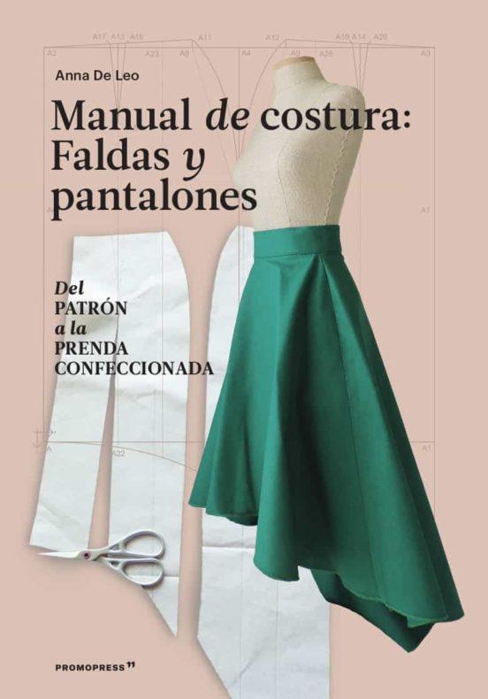 MANUAL DE COSTURA FALDAS Y PANTALONES | 9788417412821 | DE LEO, ANNA