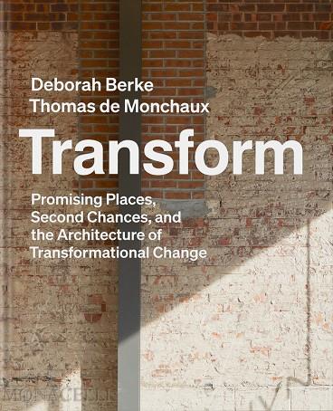 TRANSFORM | 9781580936088 | BERKE, DEBORAH / DE MONCHAUX, THOMAS
