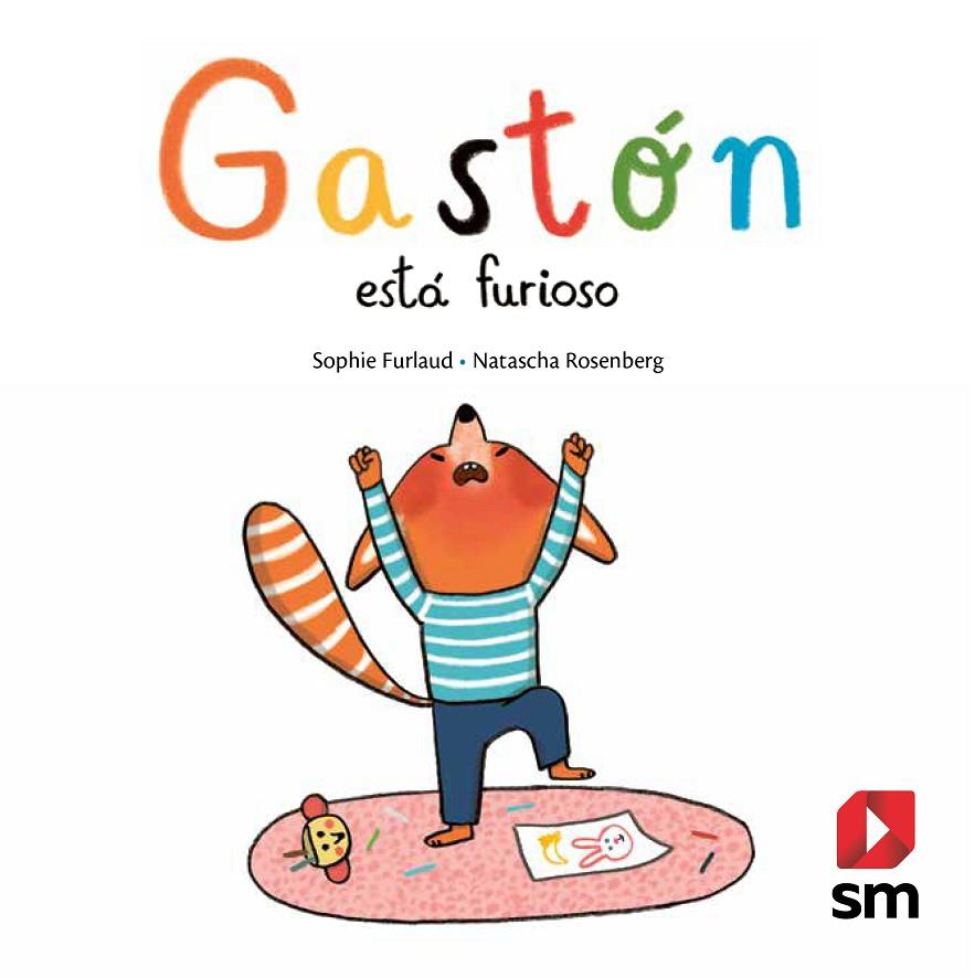GASTON ESTA FURIOSO | 9788491824503 | FURLAUD, SOPHIE / ROSENBERG, NATASCHA