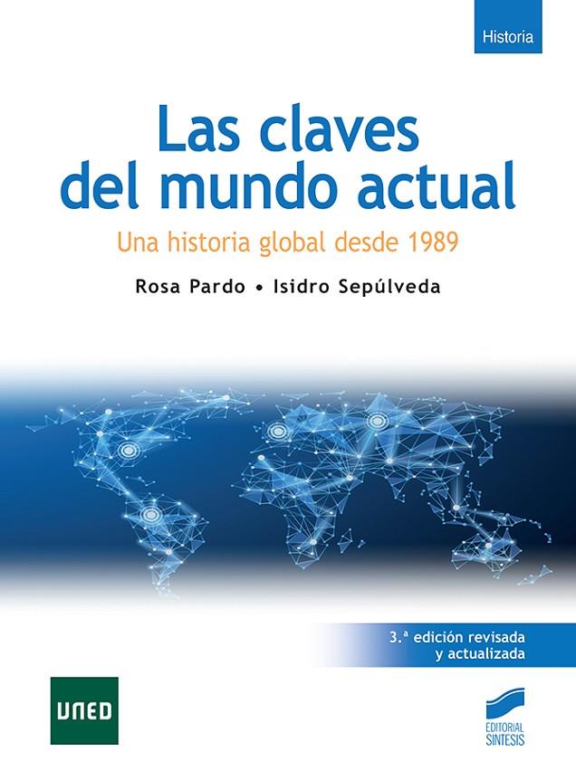 CLAVES DEL MUNDO ACTUAL, LAS (3.ª EDICIÓN REVISADA Y ACTUALIZADA) | 9788413573106 | PARDO, ROSA