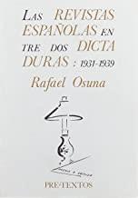 REVISTAS ESPAÑOLAS ENTRE DOS DICTADURAS (1931-1939), LAS | 9788485081806 | OSUNA, RAFAEL