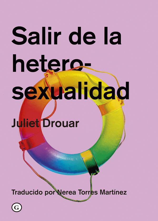 SALIR DE LA HETEROSEXUALIDAD | 9788418501852 | DROUAR, JULIET