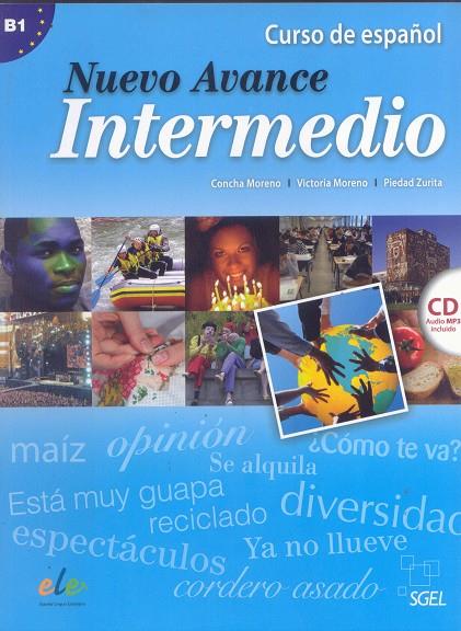 NUEVO AVANCE INTERMEDIO AL+CD | 9788497787437 | MORENO GARCÍA, CONCHA/MORENO RICO, VICTORIA/ZURITA SÁENZ DE NAVARRETE, PIEDAD