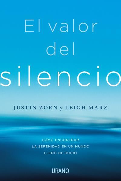 VALOR DEL SILENCIO, EL | 9788417694913 | ZORN, JUSTIN / MARZ, LEIGH