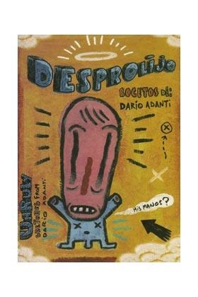 DESPROLIJO / UNRULLY | 9788461254323 | ADANTI, DARIO