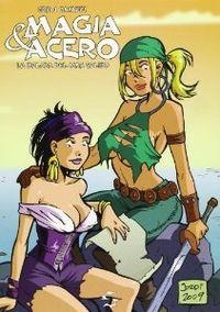 MAGIA Y ACERO. LA BALADA DEL MAR SALIDO | 9788461373970 | BAYARRI, JORDI