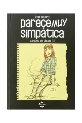 PARECE MUY SIMPATICA | 9788461316328 | BAYARRI, JORDI