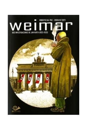 WEIMAR. DOS INVESTIGACIONES DE JAN KARTA (1925-1933) | 9788896573938 | DAL PRA, ROBERTO