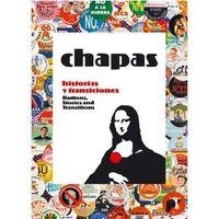 CHAPAS. HISTORIAS Y TRANSICIONES | 9788461265916 | DIVERSOS AUTORS