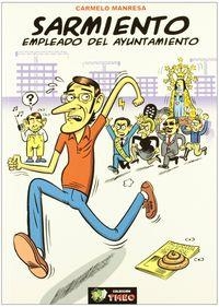 SARMIENTO, EMPLEADO DEL AYUNTAMIENTO | 9788461414840 | MANRESA, CARMELO