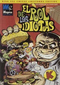 ROL DE LOS IDIOTAS, EL | 9788460942139 | MÁRQUEZ, JOSÉ A.