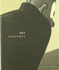 HIPNOTOPIA | 9788493541552 | MAX