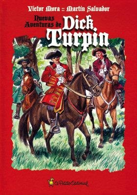 NUEVAS AVENTURAS DE DICK TURPIN | 9788493810429 | MORA, VÍCTOR