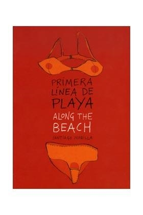 PRIMERA LINEA DE PLAYA | 9788461147939 | MORILLA, SANTIAGO