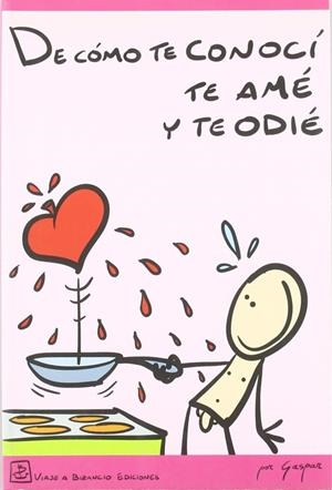 DE COMO TE CONOCI Y TE AME | 9788493621919 | NARANJO, GASPAR