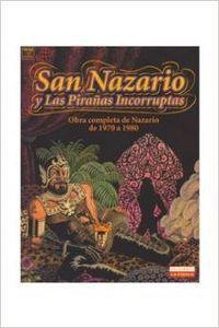 SAN NAZARIO Y LAS PIRAÑAS INCORRUPTAS | 9788478334490 | NAZARIO