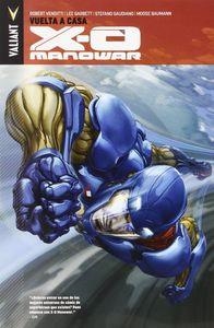 X-O MANOWAR 04 : VUELTA A CASA | 9788416074679 | VENDITTI, ROBERT