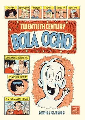 TWENTIETH CENTURY BOLA OCHO | 9788478338023 | CLOWES, DANIEL