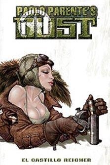 DUST: EL CASTILLO REICHER | 9788496802049 | DIVERSOS AUTORS